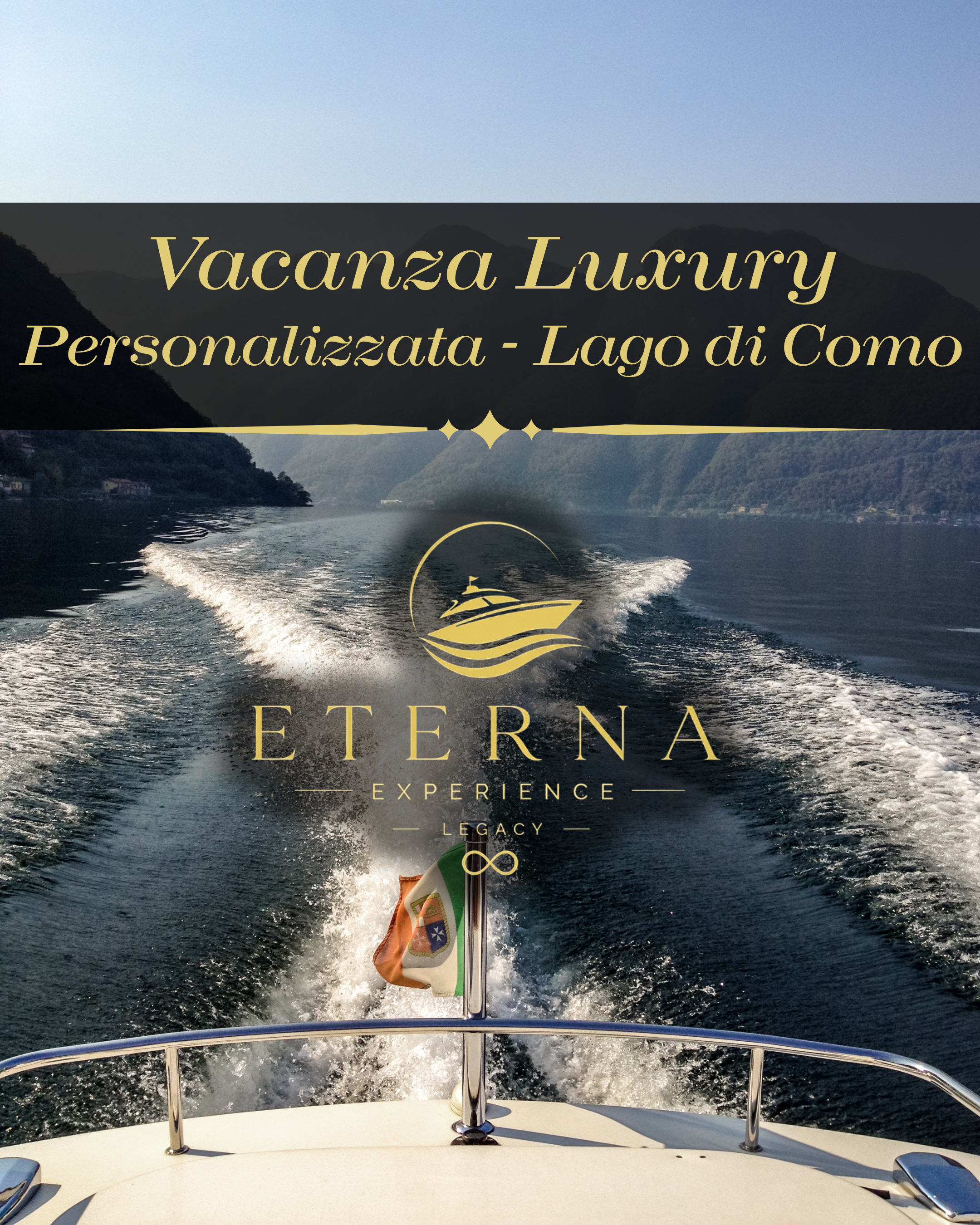 Vacanza Luxury Personalizzata – Lago di Como