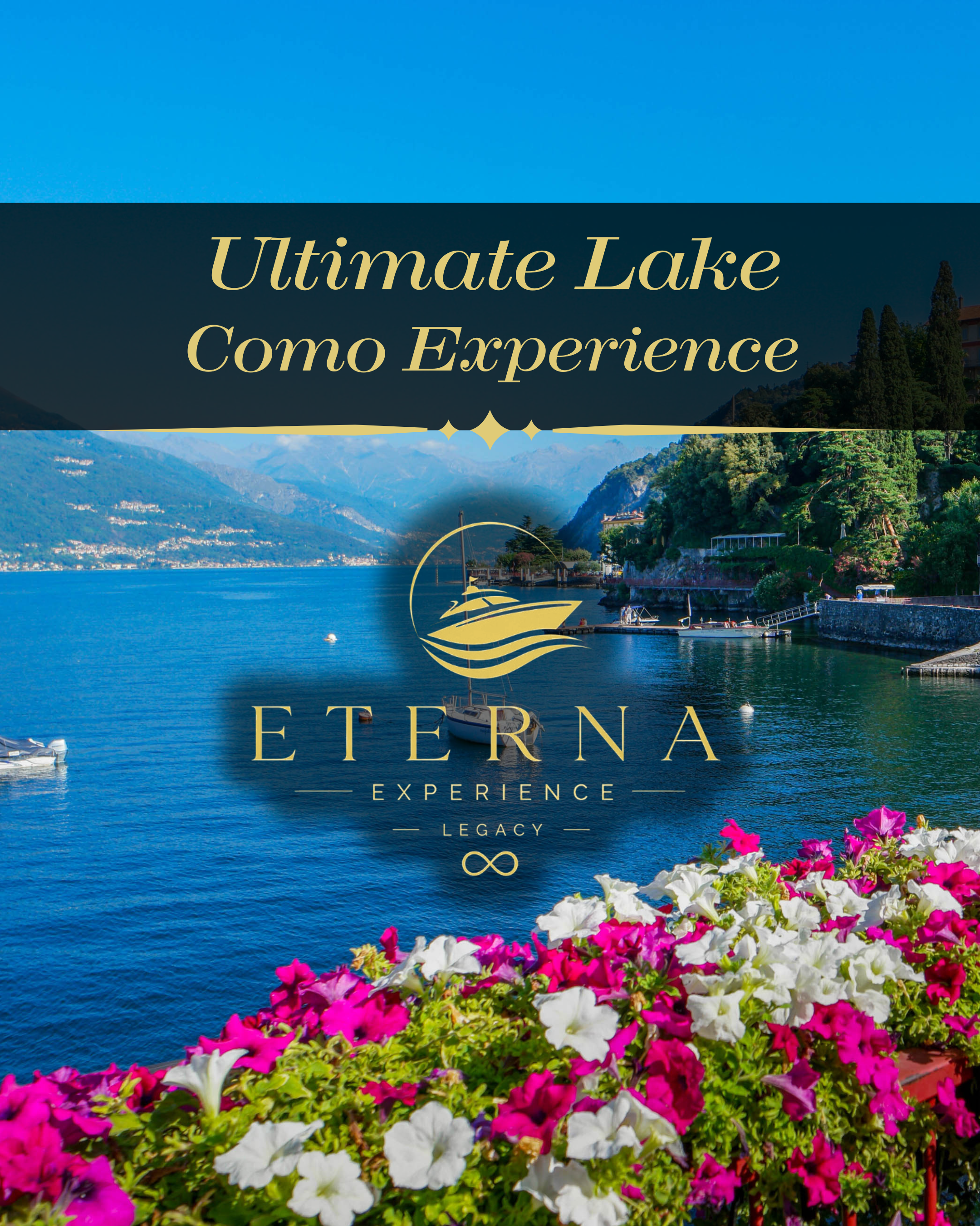 Ultimate Lake Como Experience