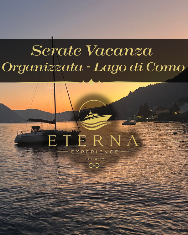 Serate Vacanza Organizzate – Lago di Como